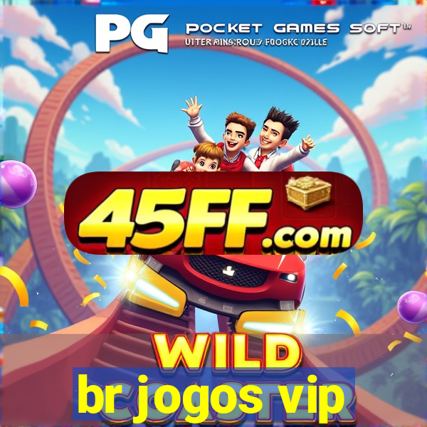 br jogos vip